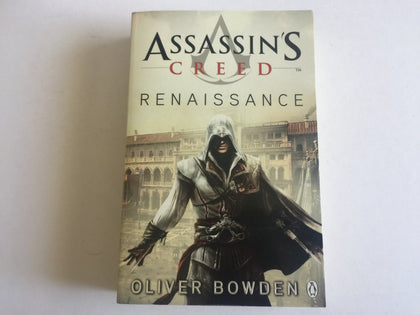 Oliver Bowden's Assassins Creed Renaissance Book